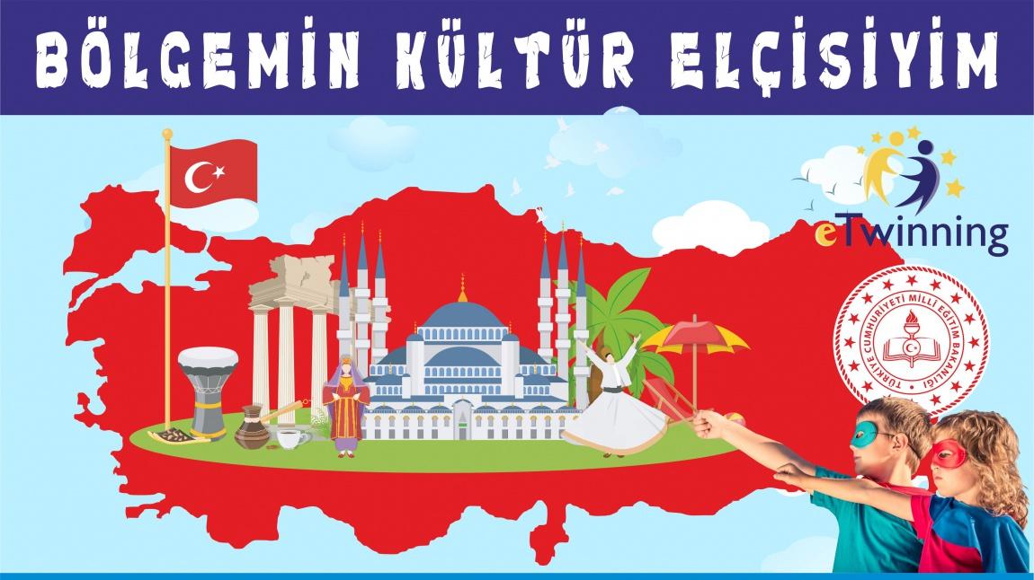 BÖLGEMİN KÜLTÜR ELÇİSİYİM eTwinning Projesi